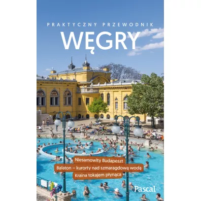 Praktyczny przewodnik. W�gry - Katarzyna Kociuba