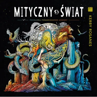 Mityczny �wiat. Pokoloruj ponadczasowe legendy