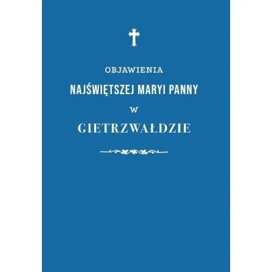 Objawienia Naj�wi�tszej Maryi Panny..