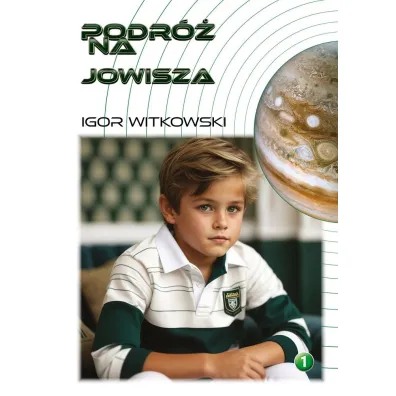 Podr� na Jowisza - Igor Witkowski