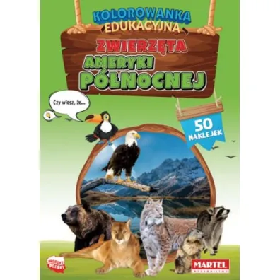 Kolorowanka edukacyjna Zwierz�ta Ameryki P�nocnej - Hubert  W�odarczyk