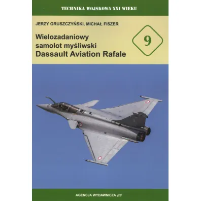 Wielozadaniowy samolot my�liwski Dassault Aviation Rafale - Jerzy Gruszczy�ski, Micha� Fiszer