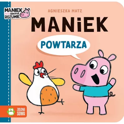 Maniek powtarza