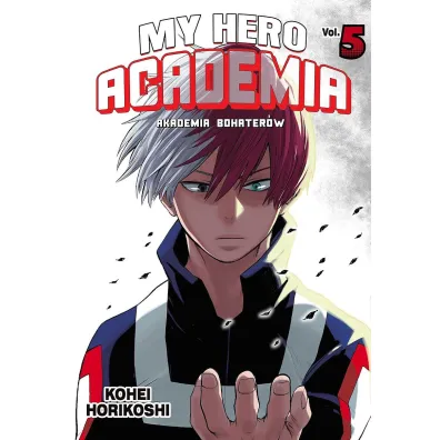 My Hero Academia - Akademia bohater�w. Tom 5 - Kohei Horikoshi