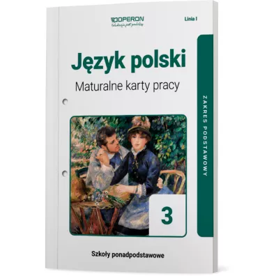 J�zyk Polski 3. Maturalne karty pracy. Zakres podstawowy. Szko�y ponadpodstawowe - Magdalena Steblecka-Jankowska, Renata Janicka-Szyszko, Urszula Jagie��o