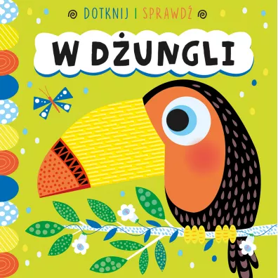 Dotknij i sprawd�. W d�ungli - Sarah Wade