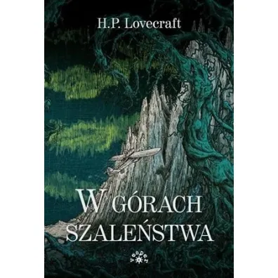 W g�rach szale�stwa - Howard Phillips Lovecraft