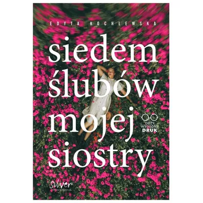 Siedem �lub�w mojej siostry. Du�e Litery - Edyta  Kochlewska