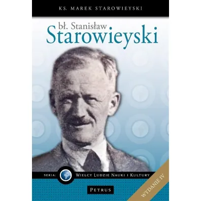 B�. Stanis�aw Starowieyski - Marek Starowieyski