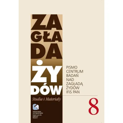 Zag�ada �yd�w nr.8 - Red Dariusz  Libionka