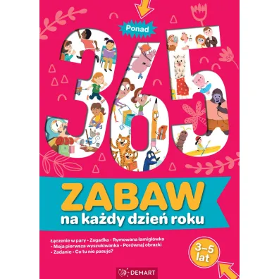 Ponad 365 zabaw na ka�dy dzie� roku. Wiek 3-5 lat