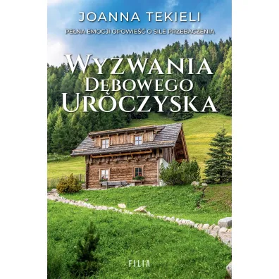 Wyzwania D�bowego Uroczyska - Joanna Tekieli