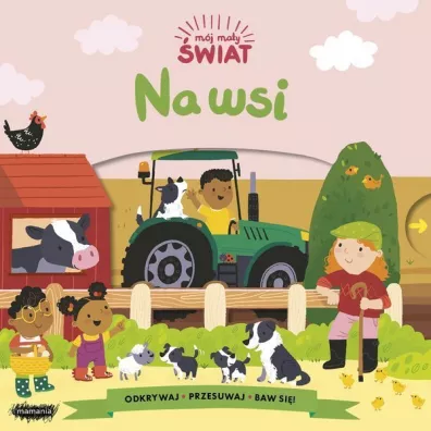 M�j ma�y �wiat. Na wsi