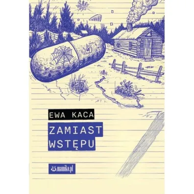 Zamiast wst�pu - Ewa  Kaca