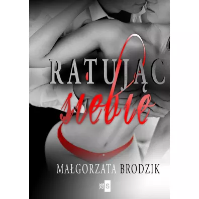 Ratuj�c siebie - Ma�gorzata  Brodzik