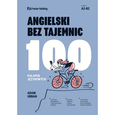 Angielski bez tajemnic. 100 pu�apek j�zykowych - Adam Urban