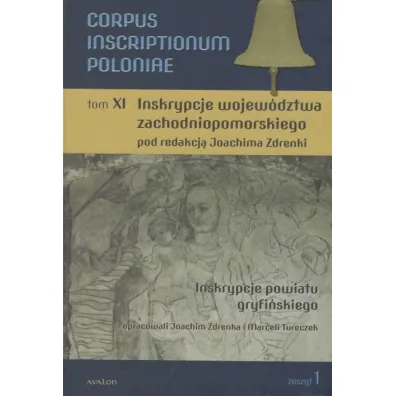 Corpus Inscriptionum Poloniae Tom XI - Marceli Tureczek, Joachim Zdrenka
