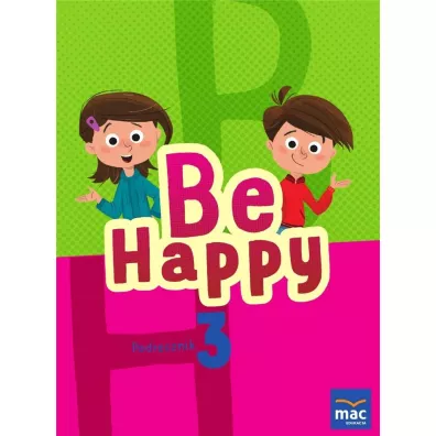 Be Happy! Podr�cznik. Klasa 3