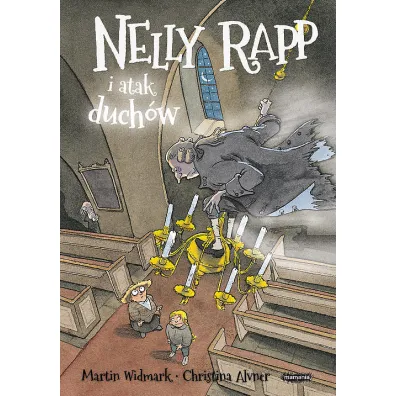 Nelly Rapp i atak duch�w. Nelly Rapp. Tom 11 - Martin Widmark