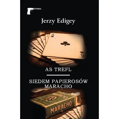 As trefl / Siedem papieros�w Maracho - Jerzy Edigey