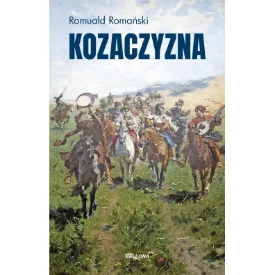 Kozaczyzna - Romuald Roma�ski
