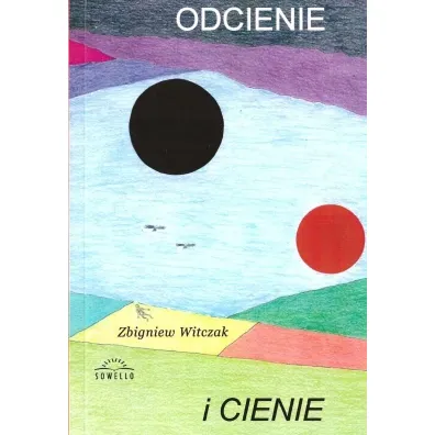 Odcienie i cienie - Zbigniew Witczak