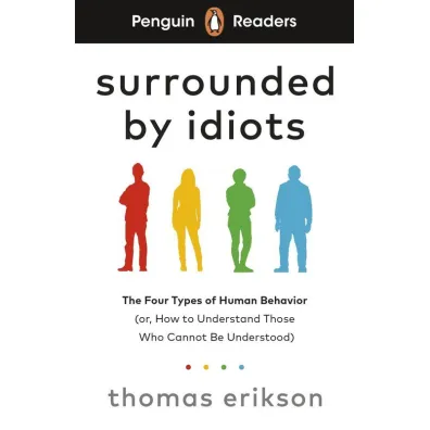 Surrounded by idiots. Penguin Readers Level 7 wer. angielska - Thomas Erikson