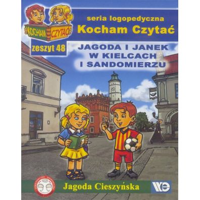 Kocham czyta zeszyt 48. Jagoda i Janek w Kielc...