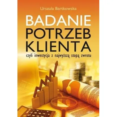 Badanie potrzeb klienta - Urszula Bartkowska