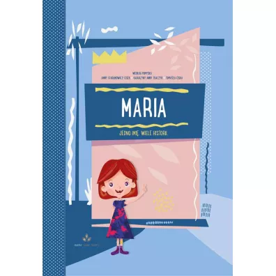 Maria jedno imi� wiele historii