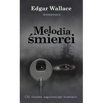 Melodia �mierci - Edgar Wallace