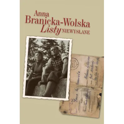Listy niewys�ane - Anna Branicka-Wolska
