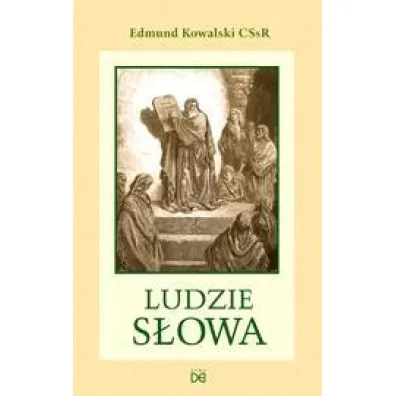 Ludzie s�owa - Edmund Kowalski CSsR