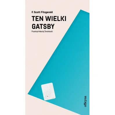Ten wielki Gatsby - Francis Scott Fitzgerald