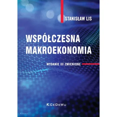 Wsp�czesna makroekonomia w.3 zmienione - Stanis�aw Lis