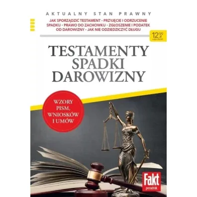 Testamenty, spadki, darowizny