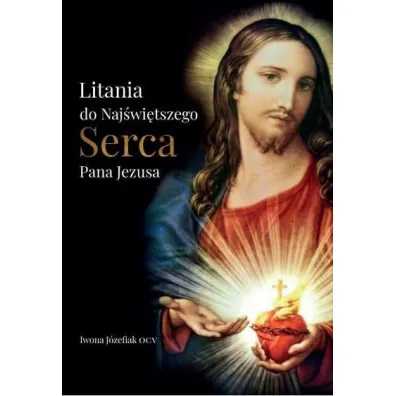 Litania do Serca Pana Jezusa - Iwona  J�zefiak Ocv