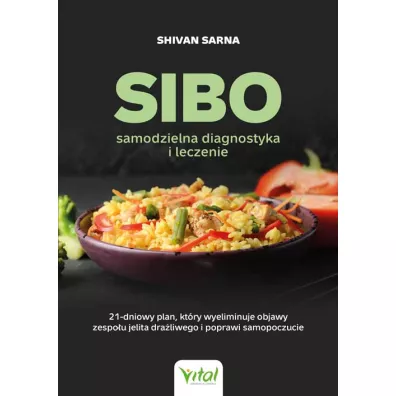 SIBO. Samodzielna diagnostyka i leczenie - Shivan Sarna