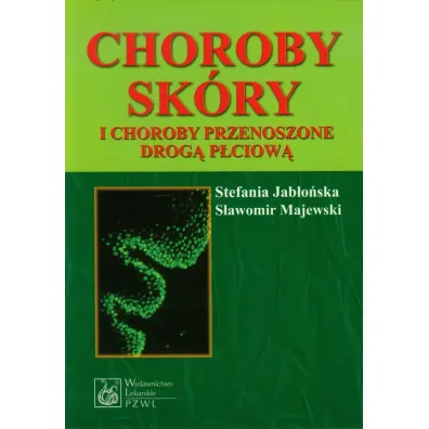 Choroby sk�ry i choroby przenoszone drog� p�ciow� - S�awomir Majewski, Stefania Jab�o�ska