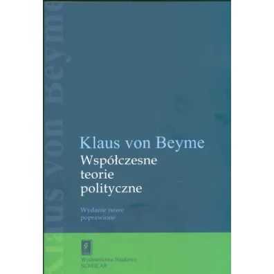 Wsp�czesne teorie polityczne - Beyme Klaus