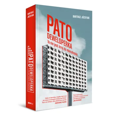 Patodeweloperka. To nie jest kraj do mieszkania