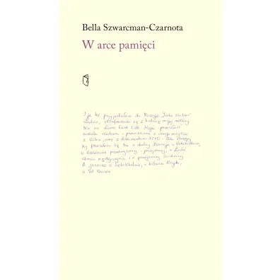 W arce pami�ci - Bella Szwarcman-Czarnota