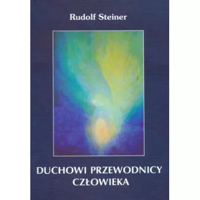 Duchowi przewodnicy cz�owieka - Rudolf Steiner