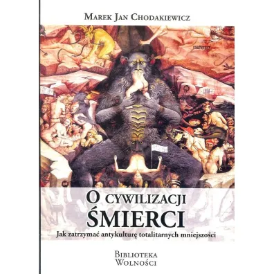 O cywilizacji �mierci - Marek Jan Chodakiewicz