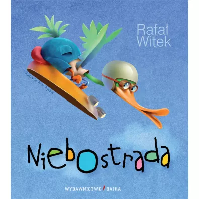 Niebostrada - Rafa� Witek