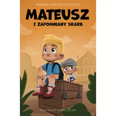 Mateusz i zapomniany skarb - Magdalena Witkiewicz