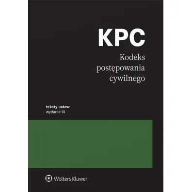 Kodeks post�powania cywilnego. Teksty ustaw