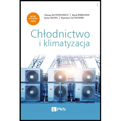 Ch�odnictwo i klimatyzacja - Dariusz Butrymowicz, Kazimierz Gutkowski, Kamil �mierciew, Jerzy Gagan