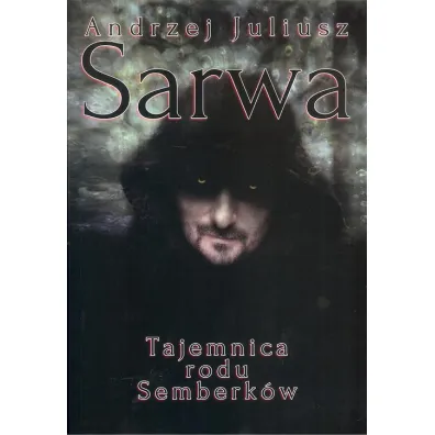 Tajemnica rodu Semberk�w - Andrzej Juliusz Sarva