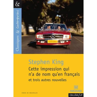 Cette impression qui n'a de nom qu'en francais - Stephen King